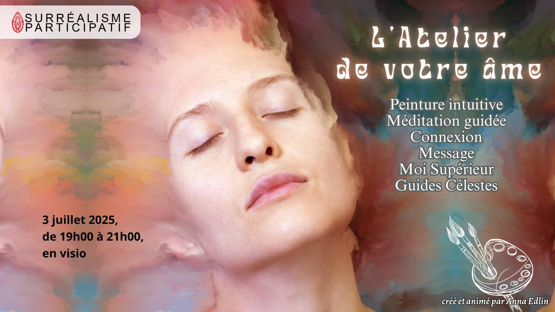 Atelier de peinture intuitive et de méditation guidée : L’Atelier de votre âme