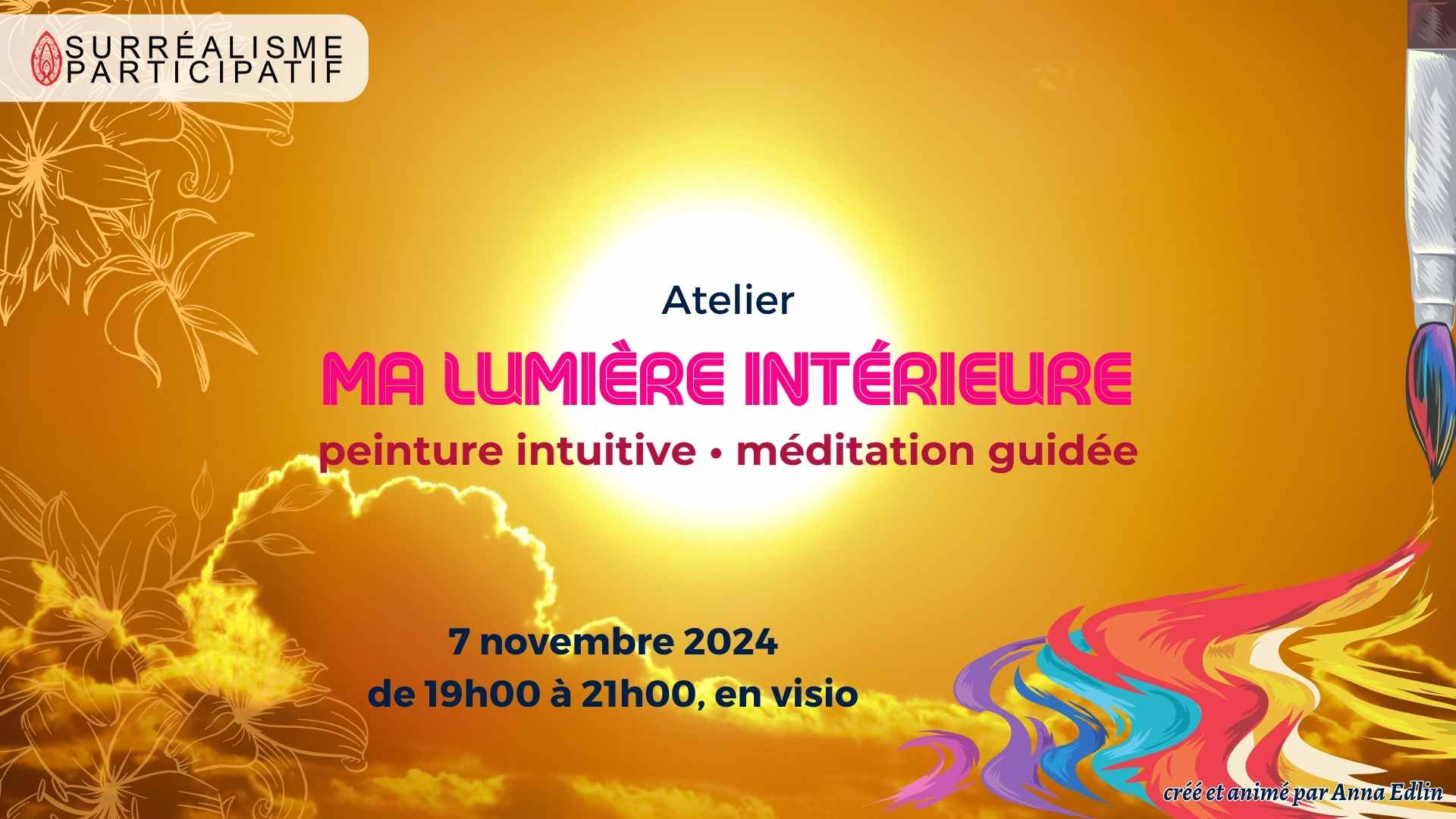 Atelier de peinture intuitive et de méditation guidée : Ma lumière intérieure