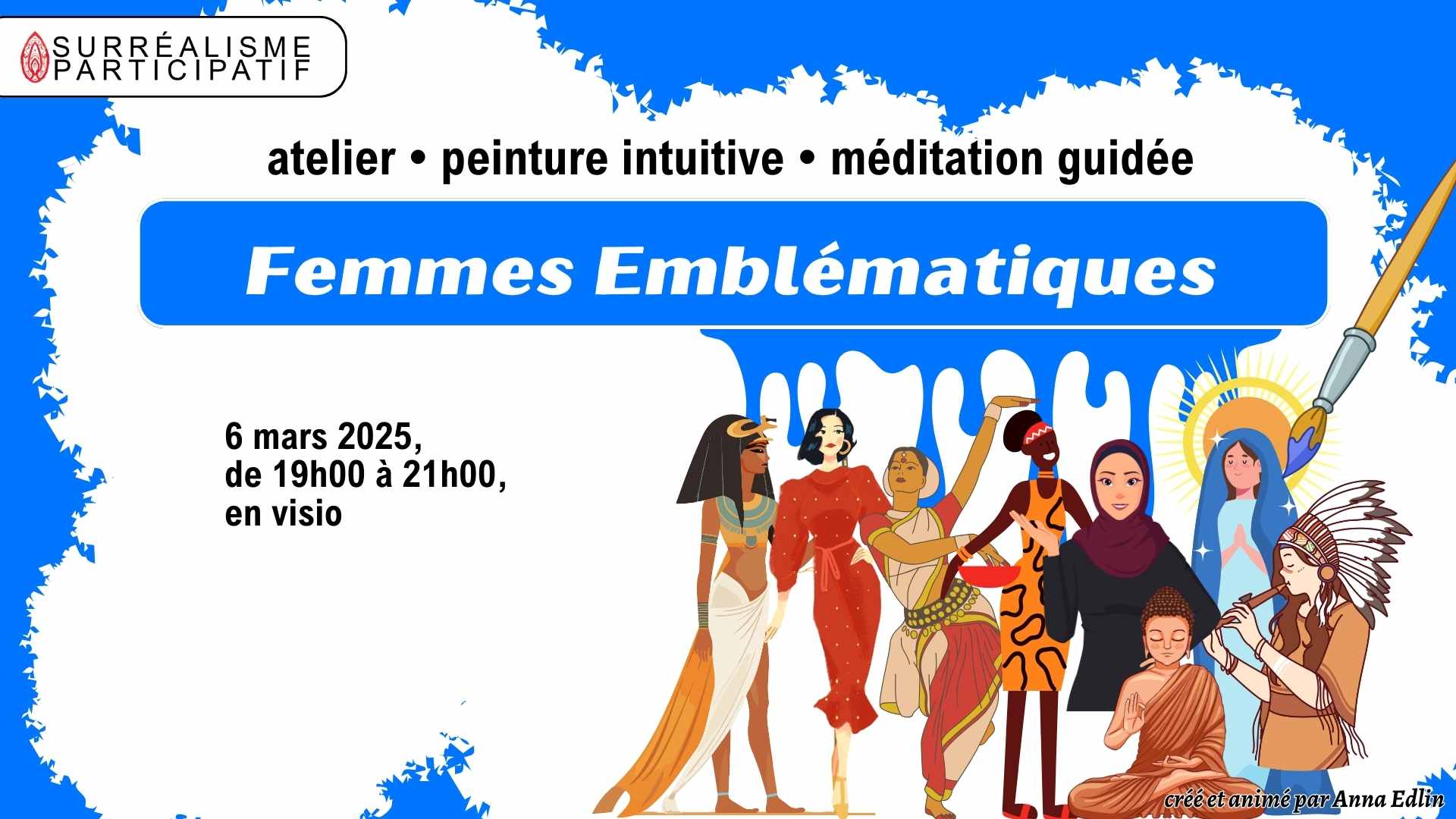 Atelier de peinture intuitive et de méditation guidée : Les Femmes emblématiques