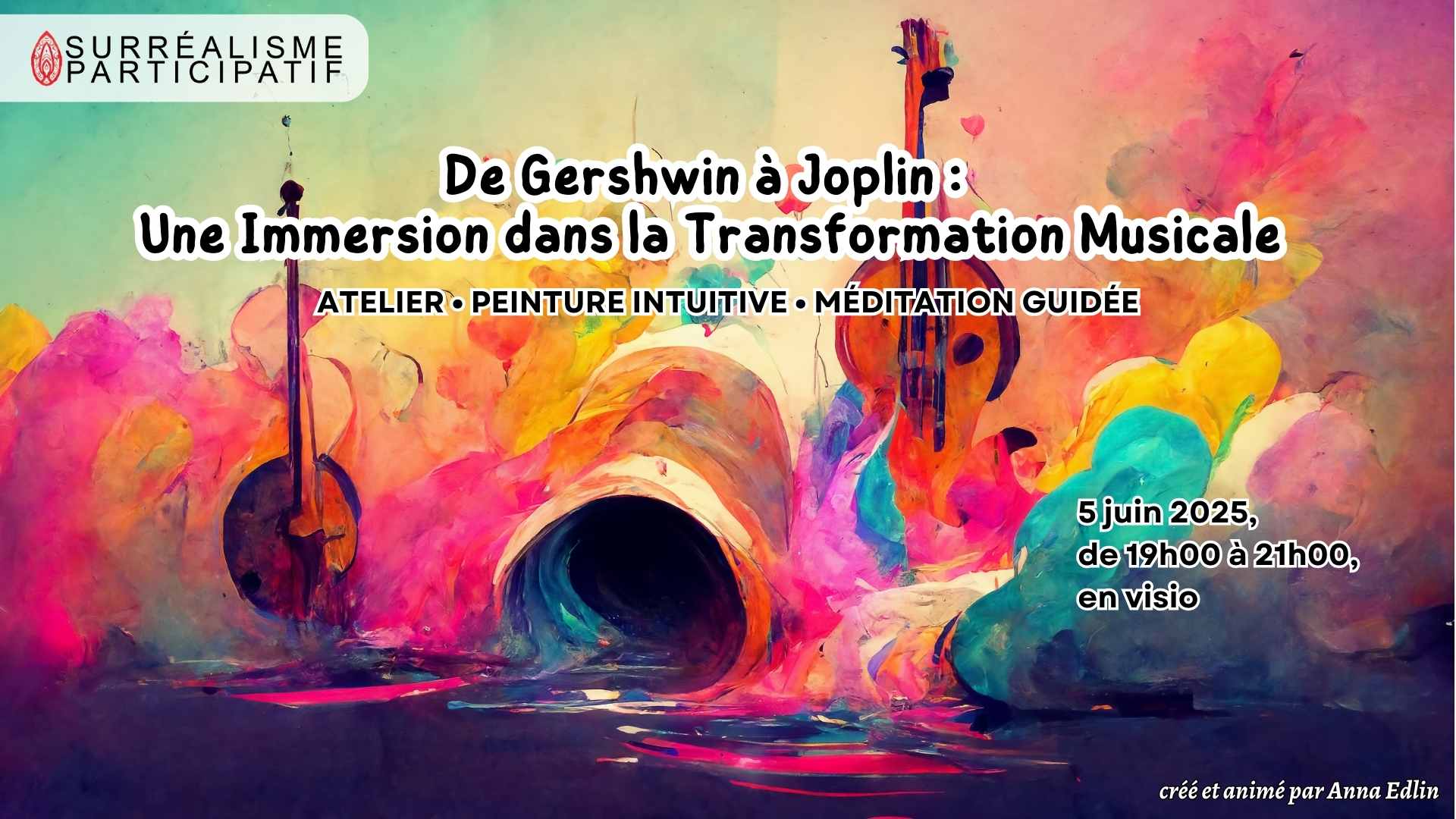 Atelier de peinture intuitive et de méditation guidée : De Gershwin à Joplin : Une Immersion dans la Transformation Musicale